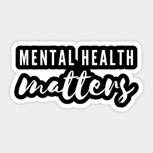 Typography Mental Health Matters design Sticker